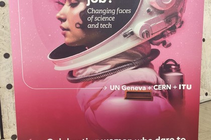 Bulgaria took part in a photo exhibition of the UN Office in Geneva, entitled "Not a Woman’s Job?: Changing Faces of Science and Tech"